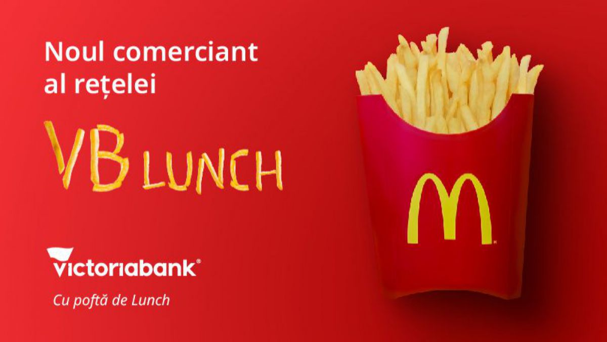 Cei care preferă produsele McDonalds le vor putea servi și în baza cardului VB Lunch