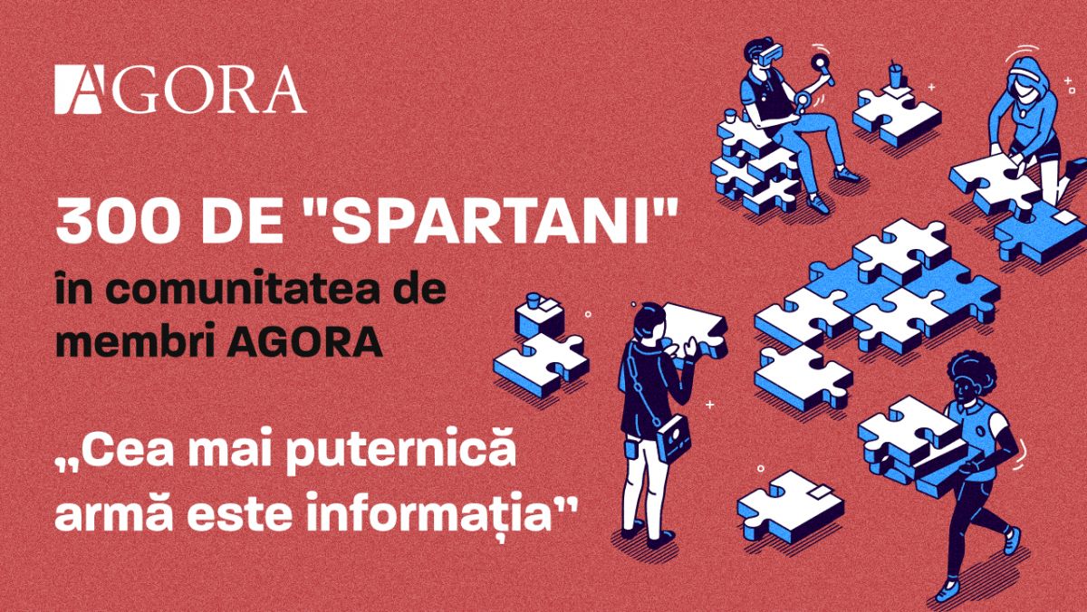 300 de „spartani” în comunitatea de membri AGORA: „Cea mai puternică armă este informația”