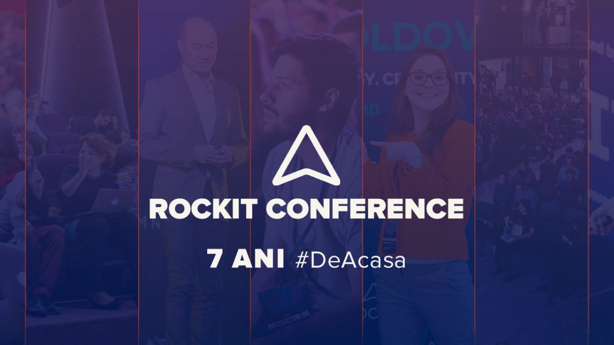 7 ani #DeAcasa Rockit Conference în 7 ședințe live alături de invitați cu ADN inovativ