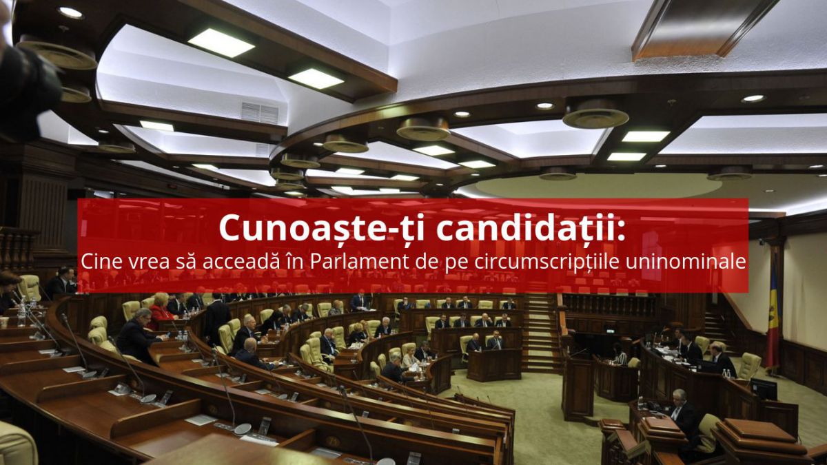 Cunoaște-ți candidații: Pretendenții la funcția de deputat pe circumscripțiile uninominale (HARTĂ)