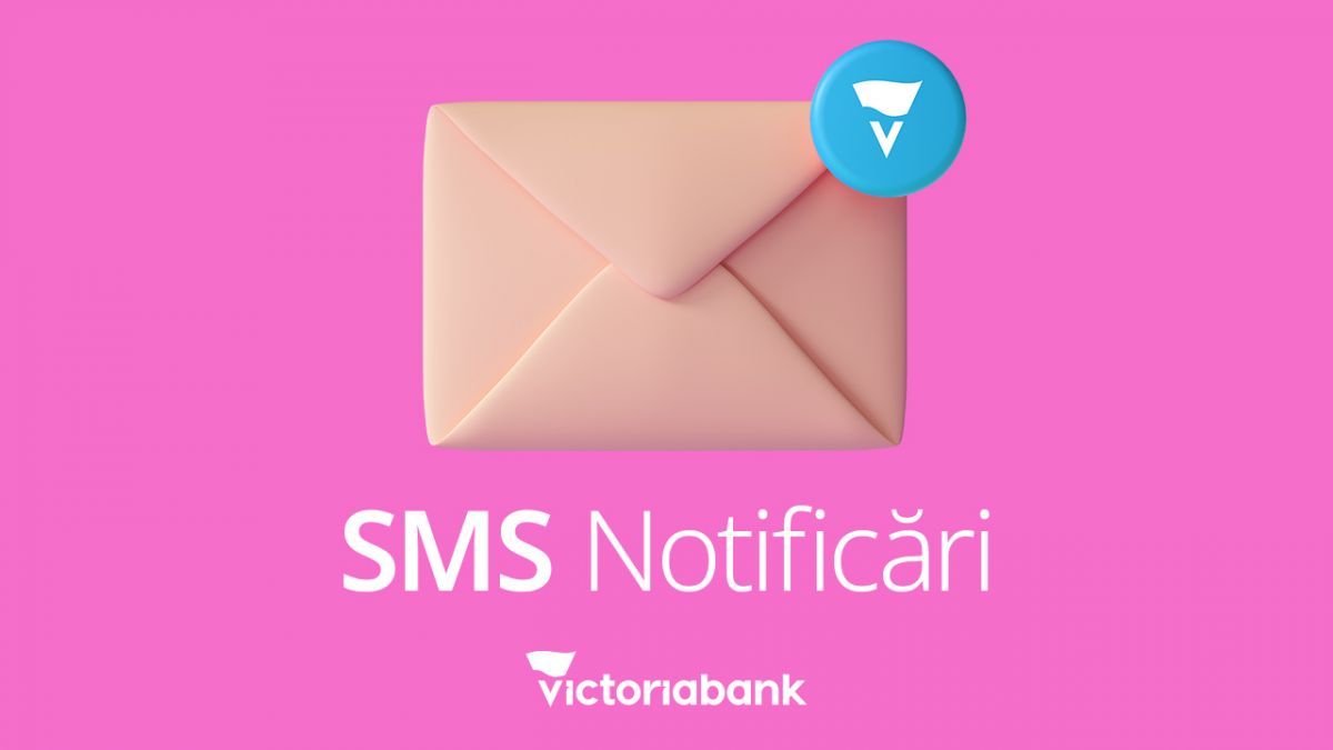 Notificările SMS de la contul tău Victoriabank pot fi activate online