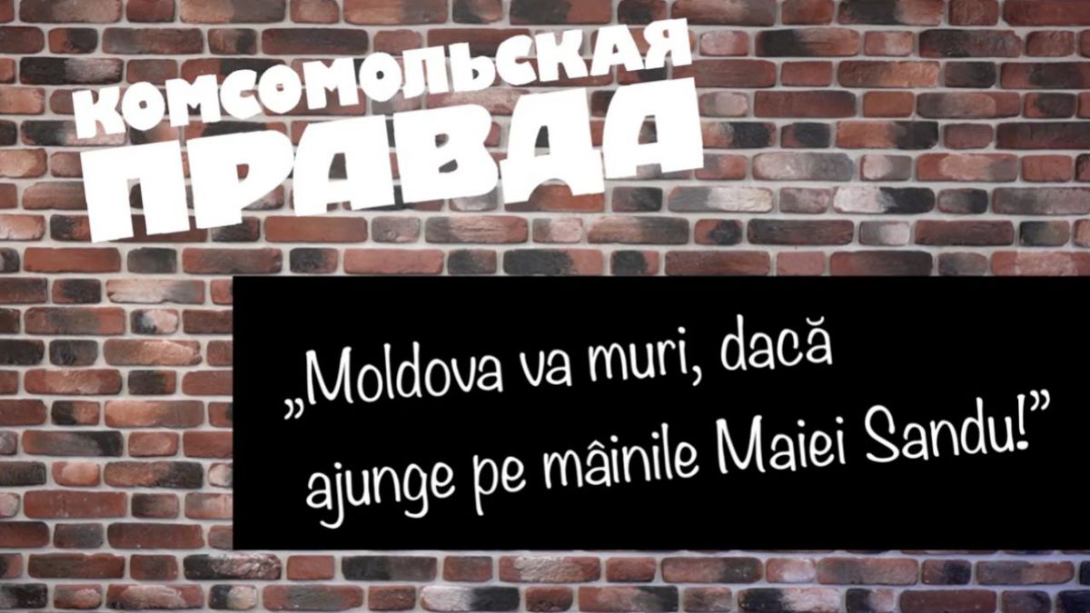 Komsomoliskaya Pravda, înainte de schimbarea puterii: Moldova va muri, dacă ajunge pe mâna Maiei Sandu (VIDEO)