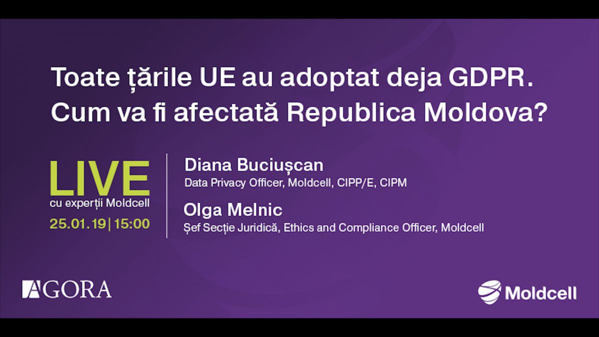 Va fi sau nu afectată Republica Moldova de GDPR și cum anume? Discutăm LIVE în studioul AGORA (VIDEO)