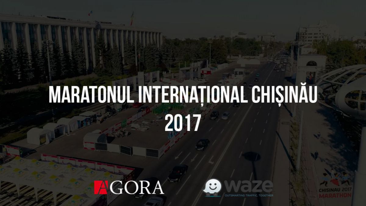 Agora și Waze te ajută să afli cum se va modifica traficul în ziua Maratonului Internațional Chișinău