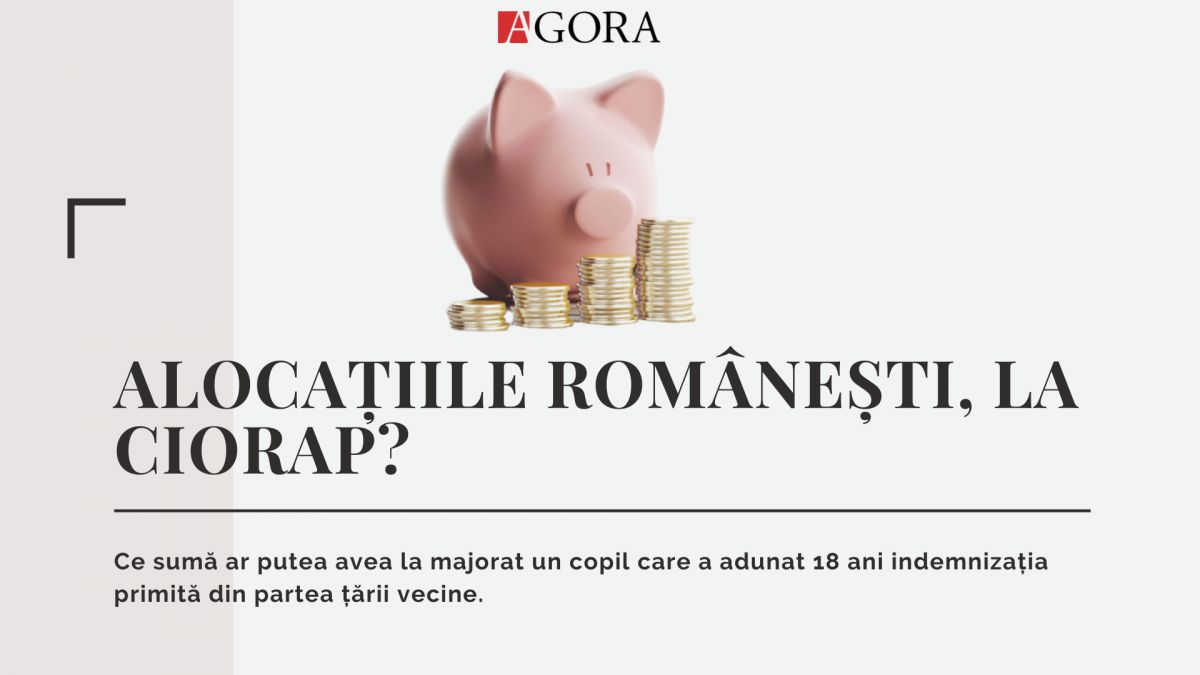 Alocațiile românești, la ciorap: Ce sumă ar putea avea la majorat un copil care a adunat 18 ani indemnizația primită din partea țării vecine