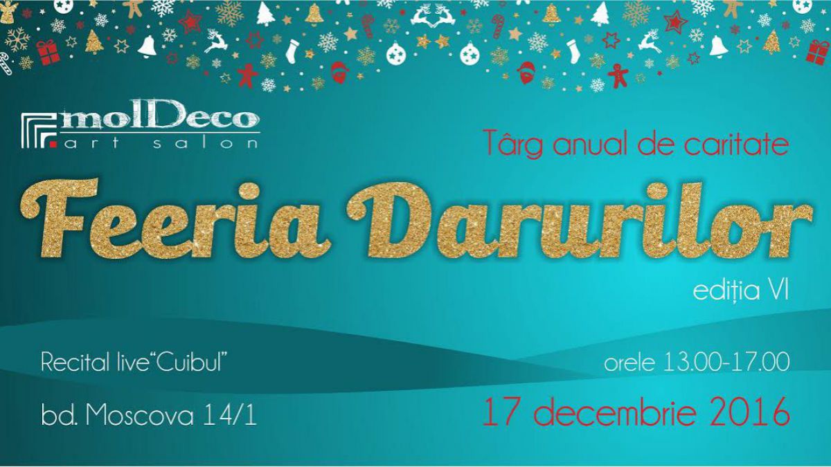 Art-salon molDeco invită la cea de-a VI-a ediție a Târgului de Crăciun Feeria Darurilor 2016