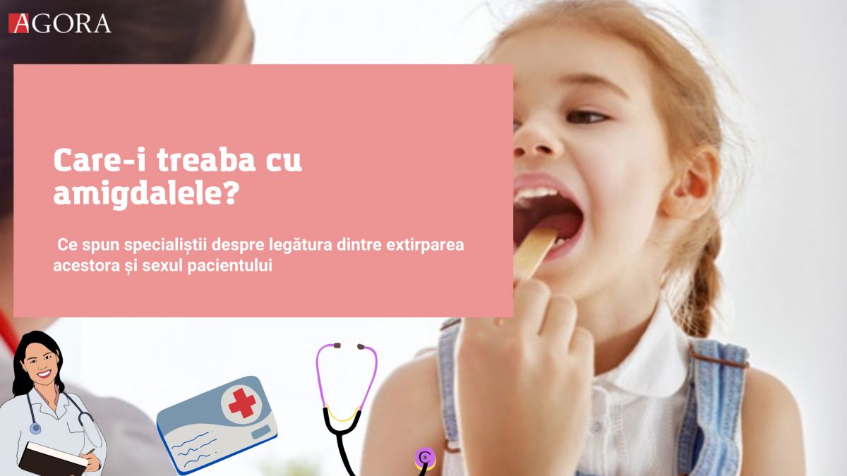 Care-i treaba cu amigdalele? Ce spun specialiștii despre legătura dintre extirparea acestora și sexul pacientului