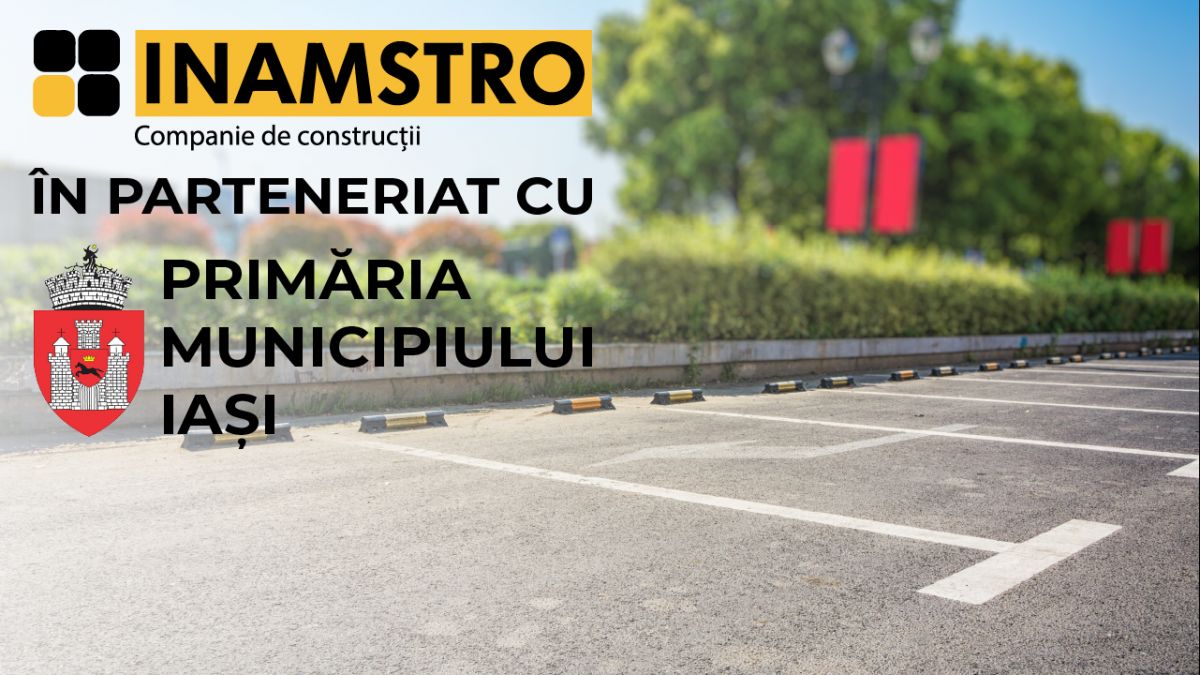 Infrastructură modernă de cartier, grație unui parteneriat dintre Inamstro și Primăria Municipiului Iași