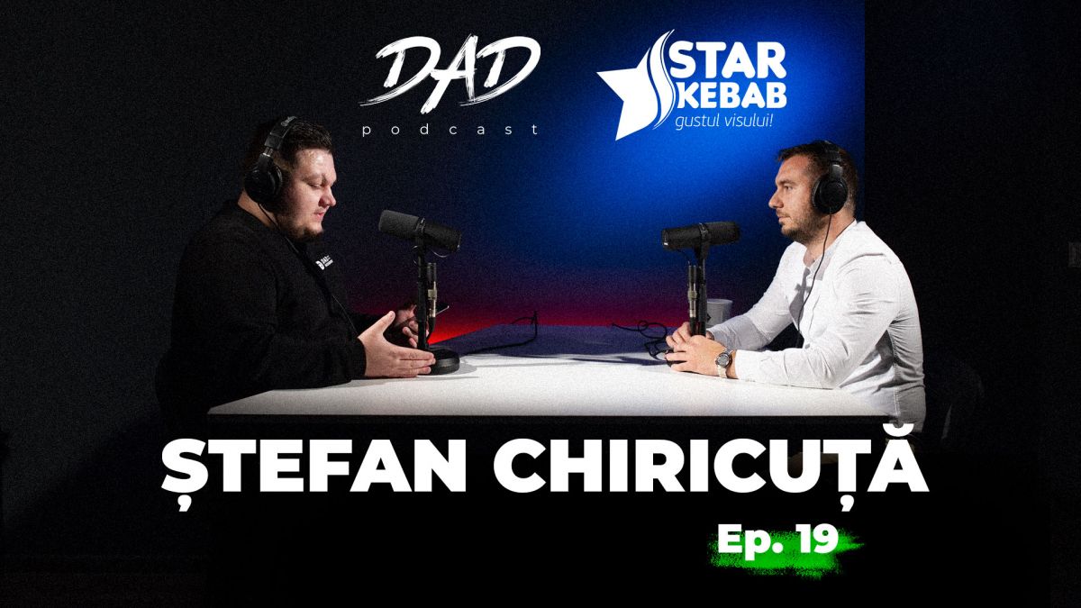 DAD Podcast | Despre rețelele de tip fast-food, cu Ștefan Chiricuță, director executiv Star Kebab