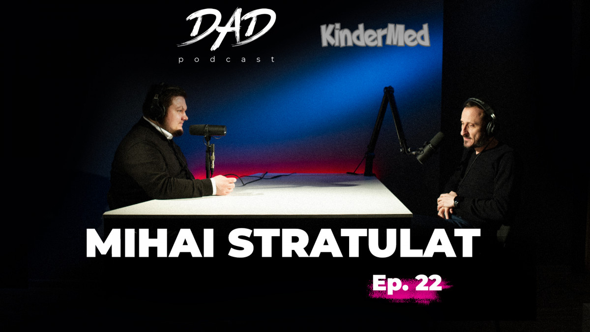 DAD Podcast | Rolul medicinei private, fluctuația cadrelor medicale și venitul unei clinici, discutate cu medicul Mihai Stratulat