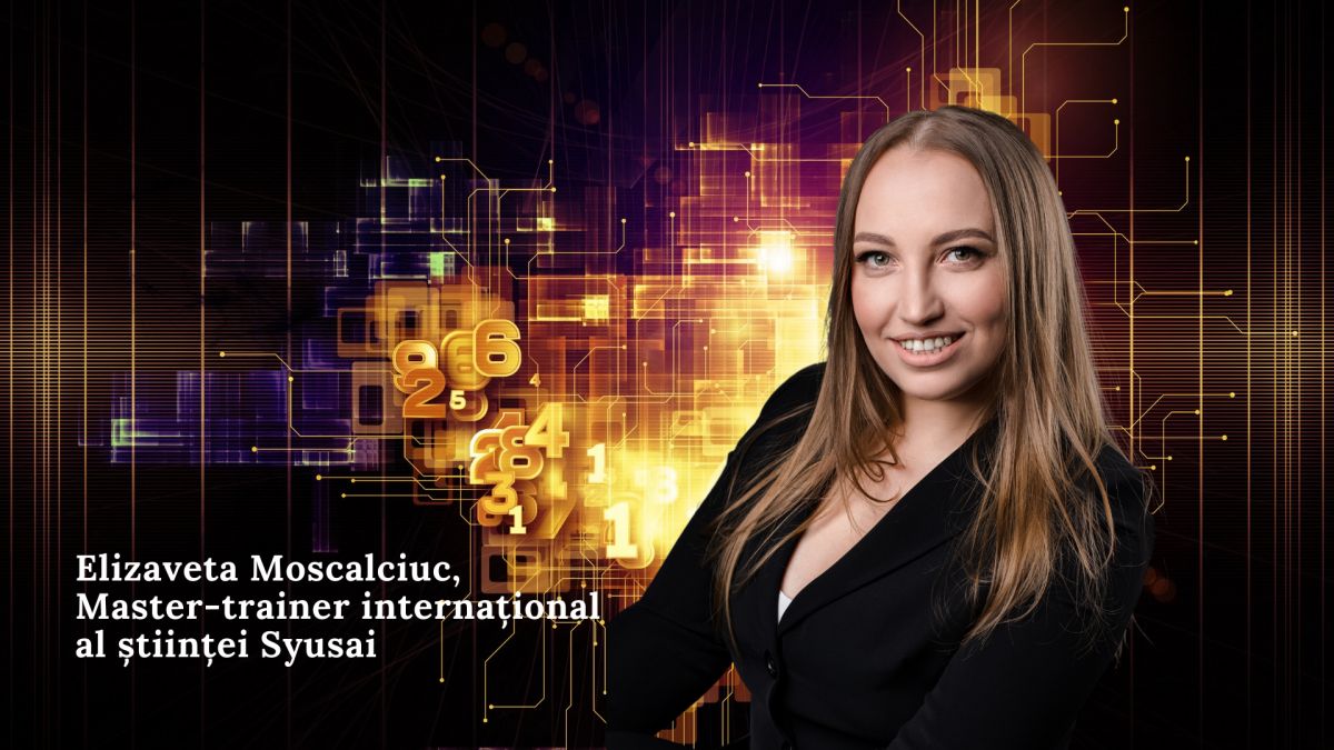 De la medicină la psihologia cifrelor. Trainerul internațional Syusai, Elizaveta Moscaliciuc, ne dezvăluie posibilitățile acestei științe