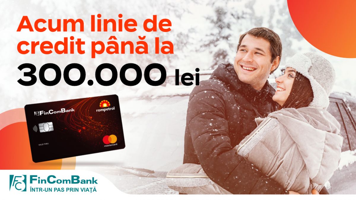 Deschide cardul Mastercard FinComBank & Rompetrol cu linie de credit de până la 300.000 de lei