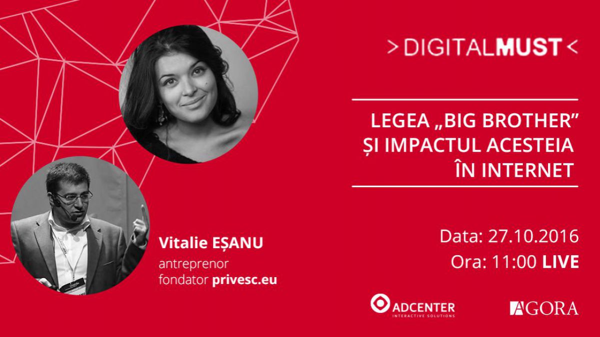 LIVE. O nouă ediție DigitalMust: Cine și cum are de suferit de pe urma Legii  „Big BROTHER”