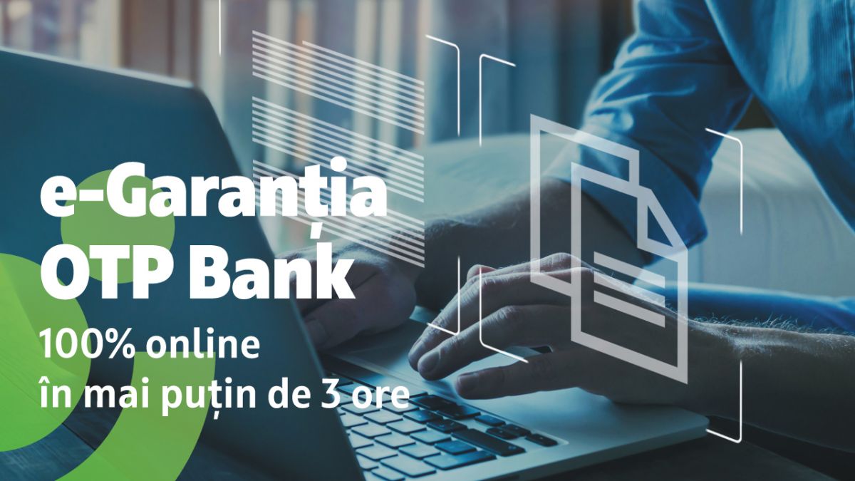 e-Garanția OTP Bank – 100% online și în mai puțin de 3 ore