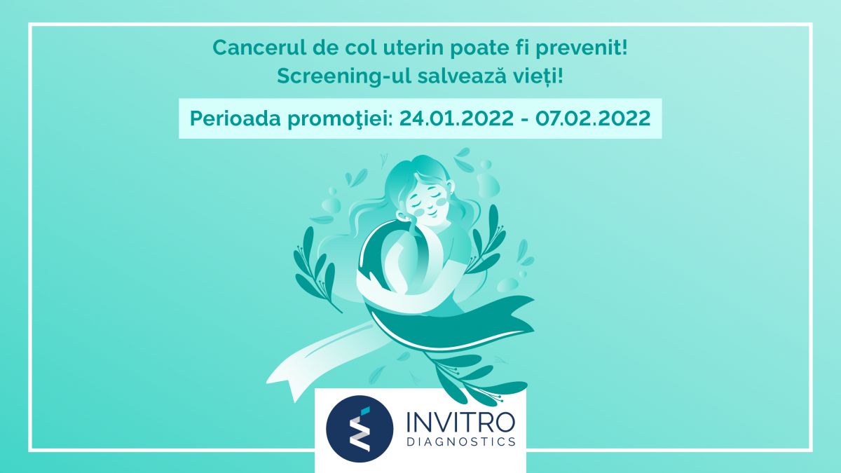 Invitro Diagnostics vine cu pachete promoționale pentru clienți întru evitarea dezvoltării cancerului de col uterin