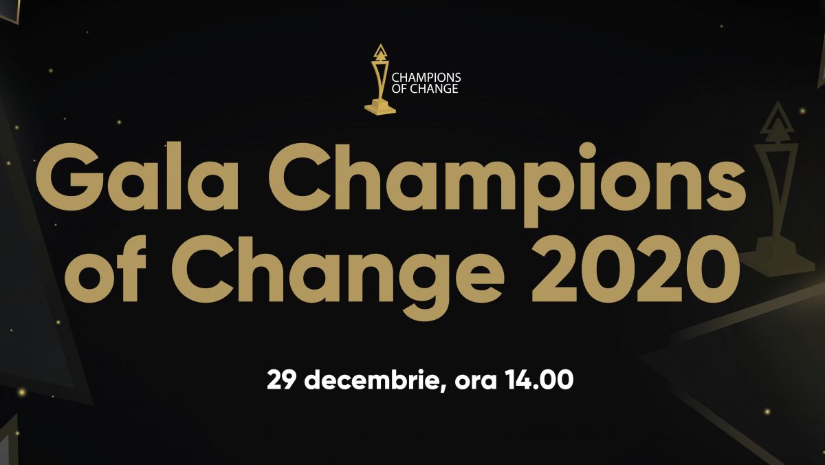 Gala „Champions of Change 2020” a premiat mai multe personalități de la noi drept Campioni ai Schimbării