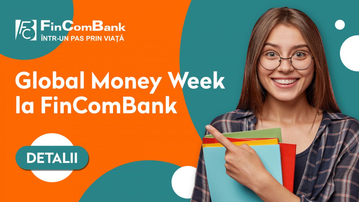 Global Money Week la FinComBank: curs gratuit de educație financiară și un card unic dedicat elevilor