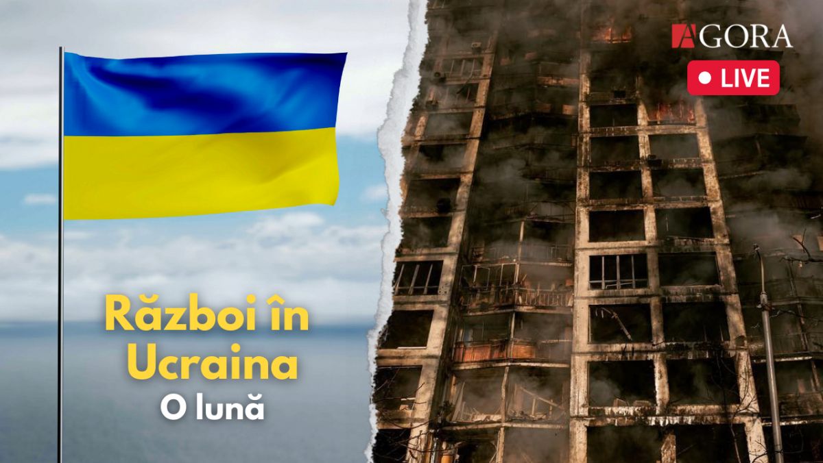 LIVE TEXT. 24.03.2022. O lună de la începutul războiului în Ucraina: Principalele evenimente, în timp real