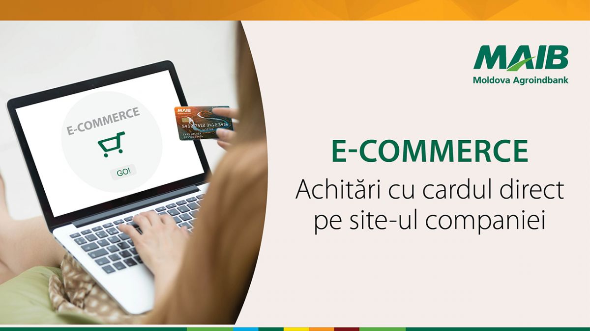 Soluții bancare pentru vânzări la distanță, oferite de MAIB, în sprijinul antreprenorilor