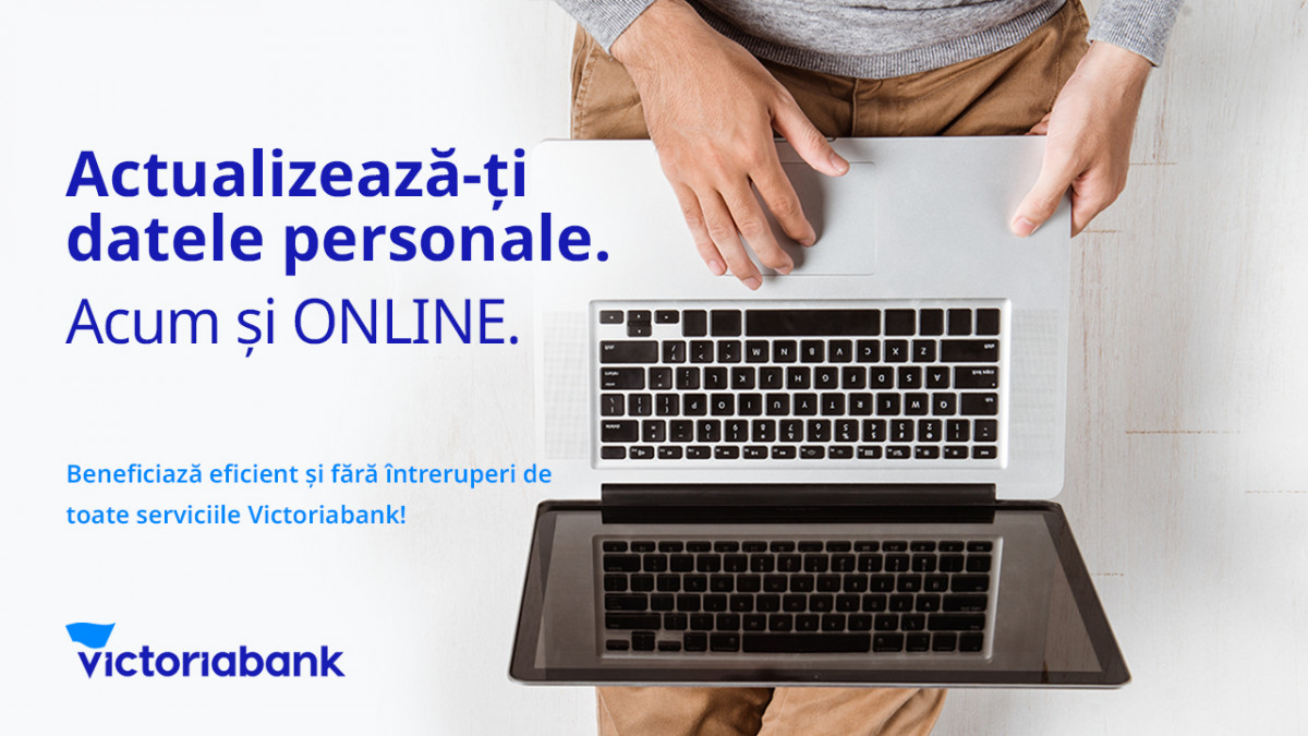 O nouă etapă în digitalizarea serviciilor Victoriabank. Din 13 iulie, chestionarul clientului (KYC) poate fi actualizat online