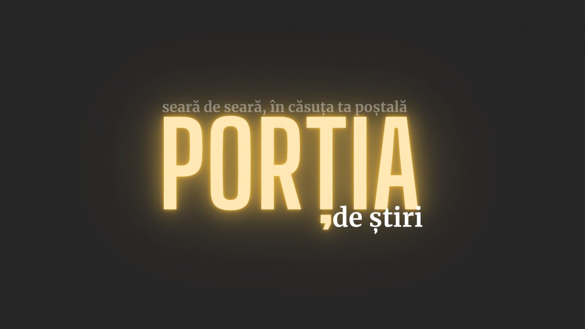 PORȚIA de știri: De un an „te hrănim” cu noutăți adevărate, selectate cu atenție și livrate direct în căsuța poștală