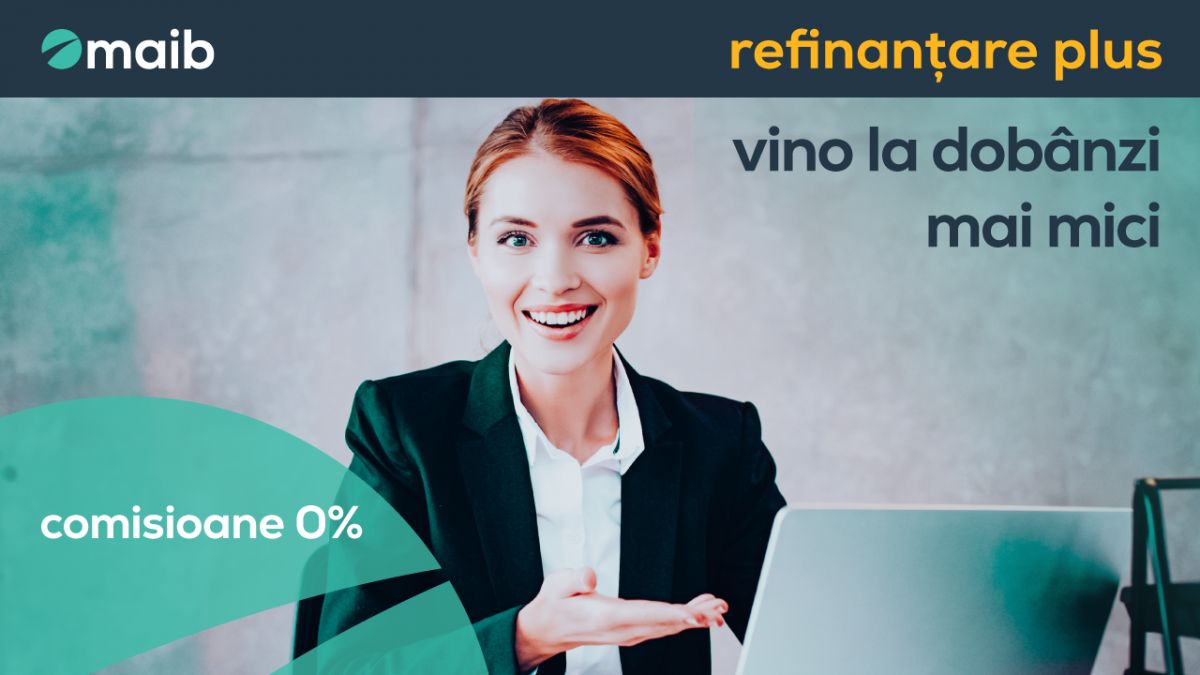 Dobândă avantajoasă și fără comision de acordare la refinanțarea afacerii la maib