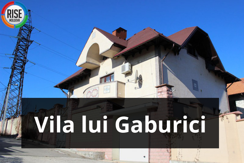 Rise Moldova: Vila și partenerii de afaceri ai lui Chiril Gaburici