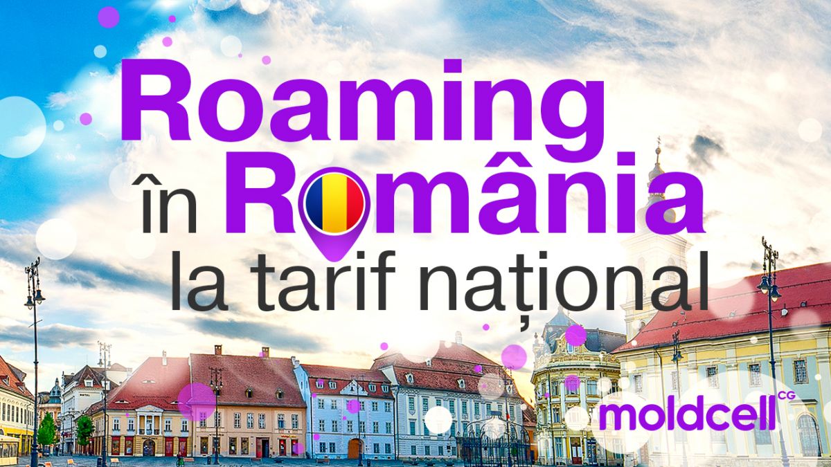 Roaming în România de la Moldcell, acum mai avantajos ca niciodată