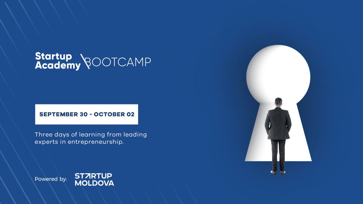 Startup Academy Bootcamp revine cu o nouă ediție: 3 zile de workshop-uri, 11 mentori internaționali, 10 cele mai bune startup-uri