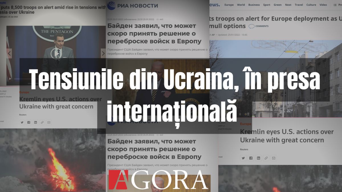 Tensiunile din Ucraina, în presa internațională. Cum este tratat subiectul și cum sunt puse accentele de diverse publicații