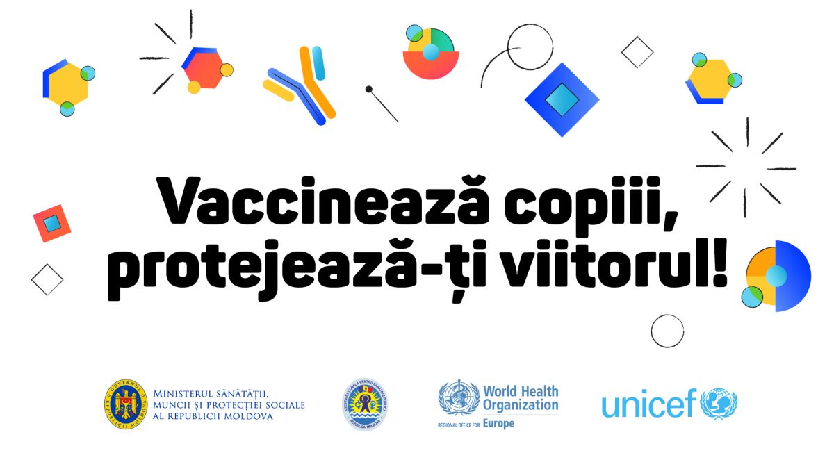 Autoritățile din sănătate, împreună cu UNICEF și reprezentanța OMS, lansează o campanie de promovare a imunizărilor