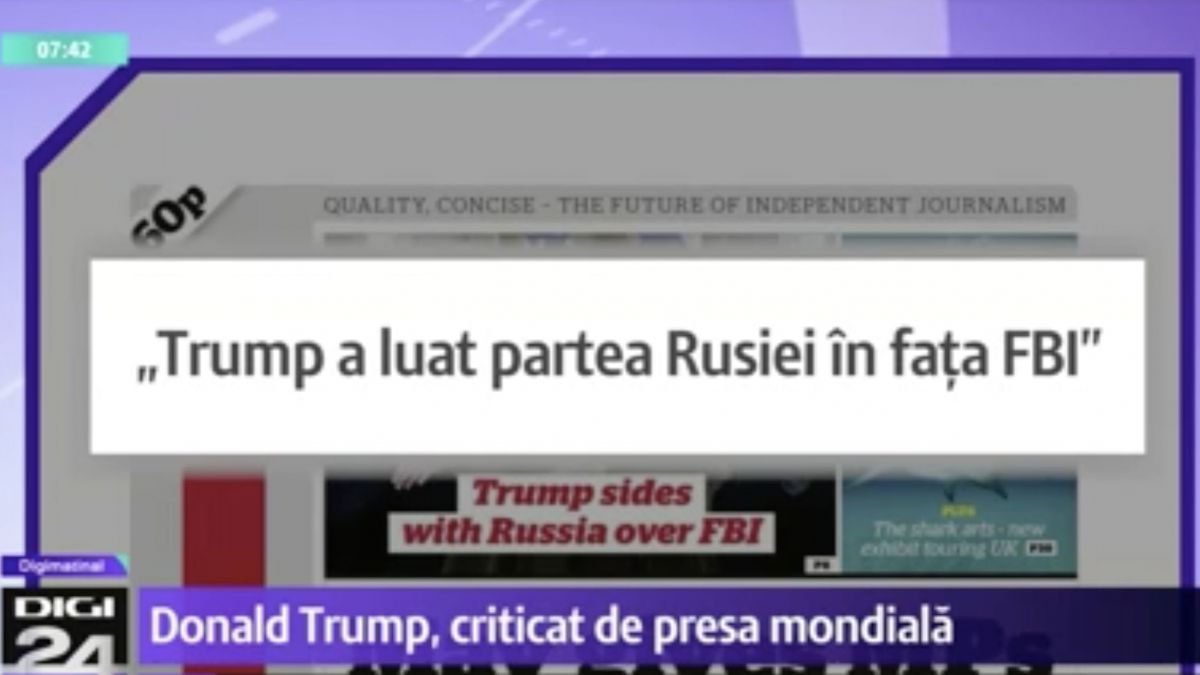 VIDEO. Presa britanică l-a criticat în termenii cei mai duri pe Trump, după summitul cu Putin