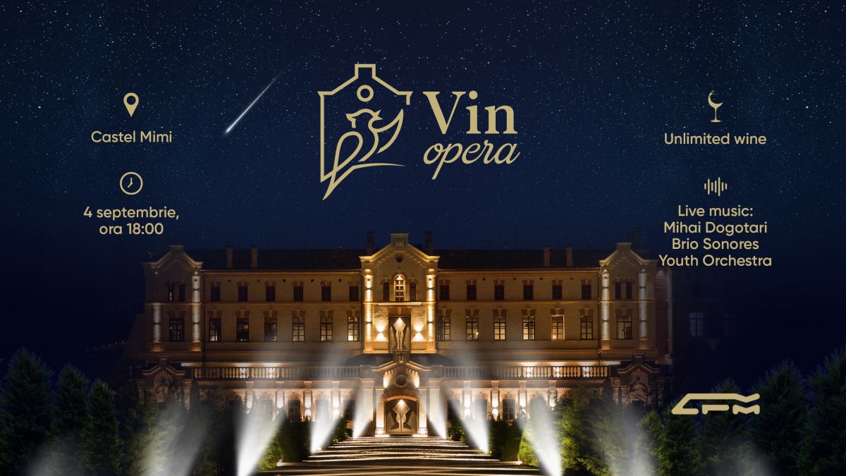 VinOpera – un regal de note muzicale și gustative, la Castel Mimi. Vezi detaliile evenimentului