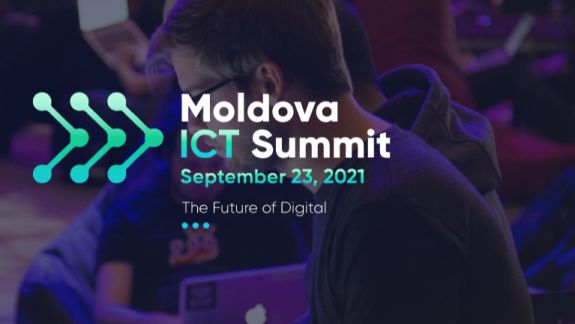 Cine sunt experții internaționali, invitați la „Moldova ICT Summit 2021: The Future of Digital”