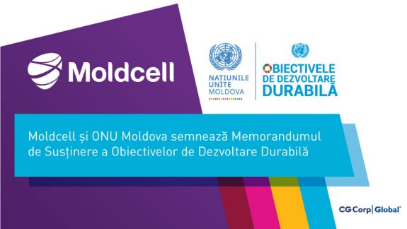 Moldcell - prima companie care a semnat Memorandumul de Înțelegere cu ONU în Moldova în vederea susținerii Obiectivelor de Dezvoltare Durabilă