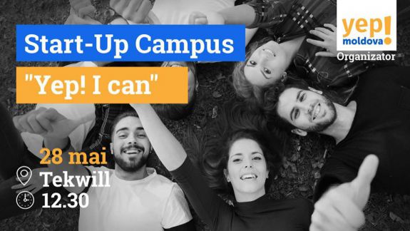 Primul tău pas în lumea startup-urilor. „YEP! I can”, un eveniment pentru studenții care vor să inițieze o afacere