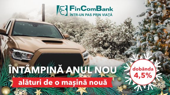 Leasing Auto mai simplu, la FinComBank: simte magia sărbătorilor de iarnă!