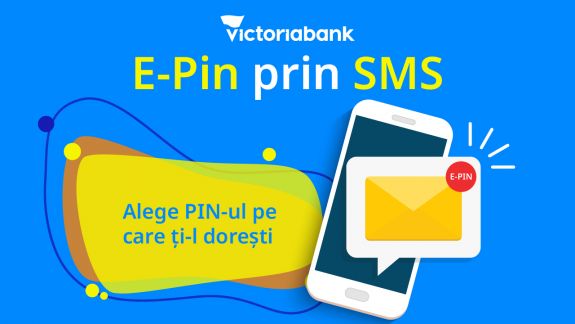 Serviciul E-PIN de la Victoriabank: Cum funcționează și ce avantaje are
