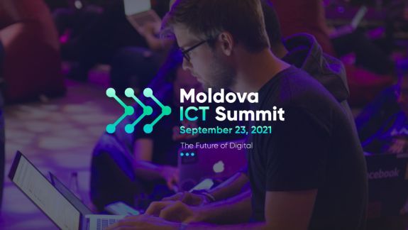 LIVE TEXT. 23 septembrie 2021 - Moldova ICT Summit - evenimentul de impact al industriei IT