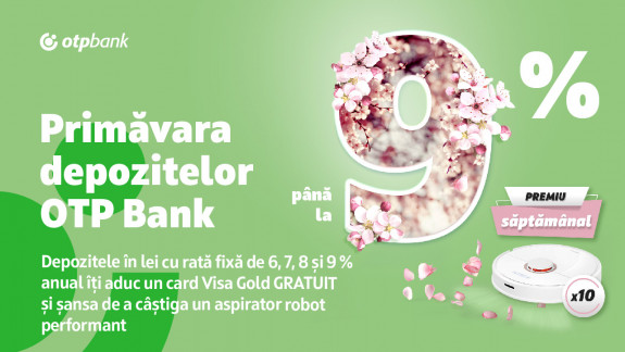 Primăvara depozitelor la OTP Bank îți aduce un card Visa Gold gratuit și șansa de a câștiga un aspirator robot performant