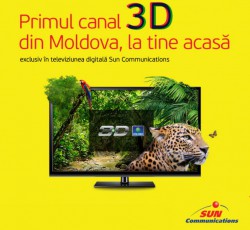 Primul canal 3D în Moldova, lansat doar în rețeaua Sun Communications
