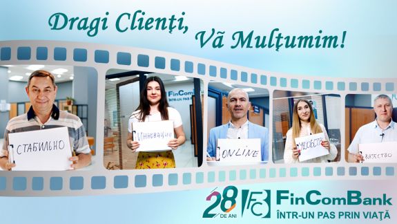 Surprize pentru toți Clienții FinComBank în cadrul campaniei „Clientul mulțumit” la 28 de ani a băncii